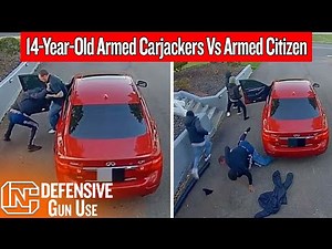 14-Year-Old Armed Carjackers Learns Why You Don’t Mess With Armed Citizens