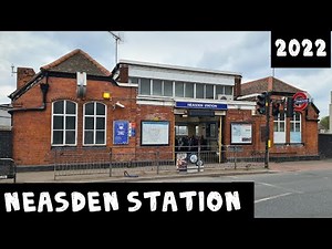 NEASDEN Tube Station (2022)