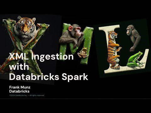 XML Data Ingestion with Spark on Databricks
