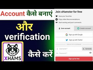 Xhamste पर Account कैसे बनाएं | और verification कैसे करें | #Xhamste​ How to xhamste process ||