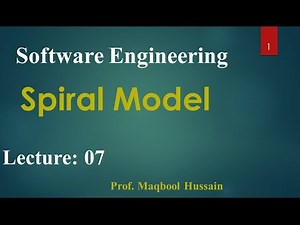 Software Engineering Lecture no 07 Spiral Model