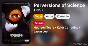 Perversions of Science (serie, 1997)