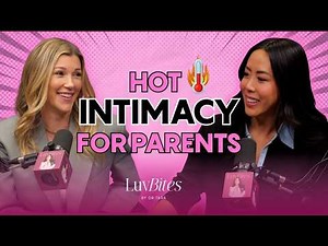 How to Have a Great Sex Life After Kids | Dr. Tara & Alicia Sinclair