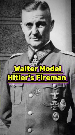 What Became of Walther Model—Hitler’s “Fireman” #history #ww2 #germany #facts #waltermodel #generals