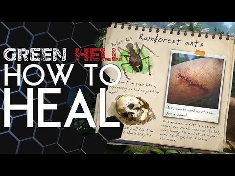 Green Hell | How to HEAL any condition!