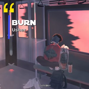 Burn - Usher | Symphony