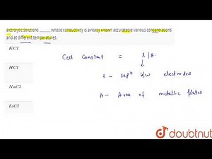 The cell constant of a conductivity cell is usually determined by measuring the resistance