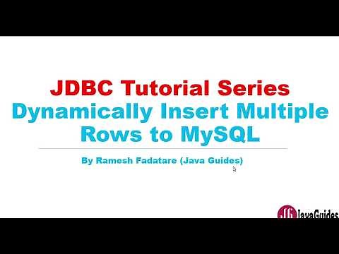 JDBC Tutorial - Part 12: Dynamically Insert Multiple Rows to MySQL Example