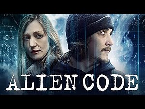Alien Code (2018) | Trailer | Kyle Gallner | Azura Skye | Mary McCormack