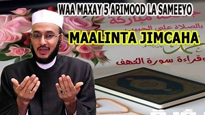 20K views · 2.9K reactions | Waa Maxay 5 Arimood Lagaaga Baahanyahay Inaad Sameyo Habeenka Jimcaha Soo Galeyso & Maalinta Jimco? | Dr. Ahmed Al-Yamaani | Facebook