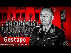 Gestapo, The Most Terrifying Nazi Secret Police in History