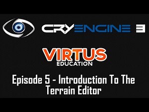 Cryengine 3 SDK Beginner Tutorial Series - #5 Introduction to the terrain editor