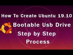 How To Create Ubuntu 19.10 Bootable Usb Drive || bootable usb flash drive in ubuntu linux