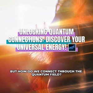 Connecting through the quantum field. | Gaia