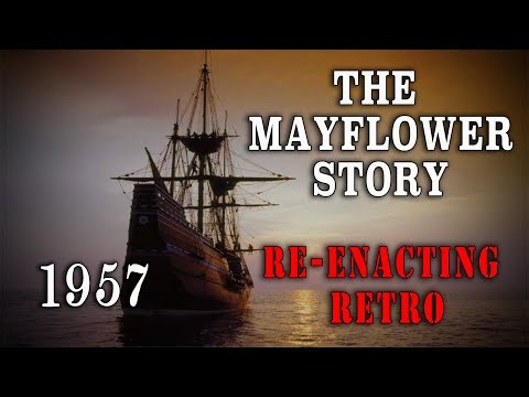 "The Mayflower Story" (1957) - Original Plymouth Plantation Film