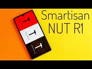 SMARTISAN NUT R1 - Oneplus 6 Killer?