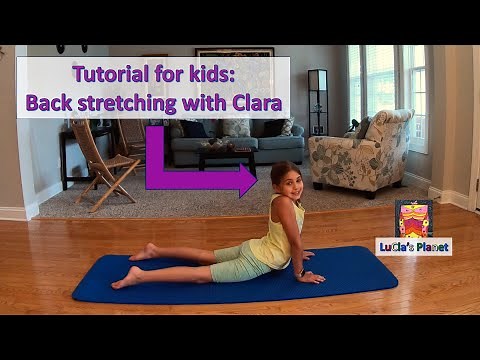 Back Stretching for Kids - LuCla's planet