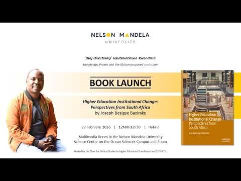 'Higher Education Institutional Change: Perspectives from South Africa' | Book Launch