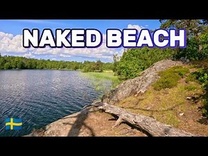 NAKED Beach in the Forest 🇸🇪