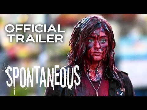 Spontaneous | Official Trailer | HD | 2020 | Comedy-Sci-Fi