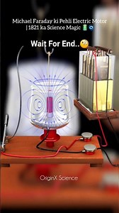 Michael Faraday ki Pehli Electric Motor ⚡ | 1821 ka Science Magic 🔋 #shorts #experiment