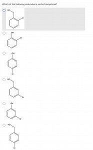 Which of the following molecules is meta-chlorophenol?OCc1ccc... | Filo