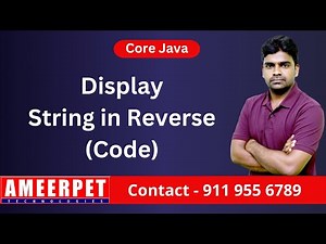 Display String in Reverse Program | Ameerpet Technologies | By Srinivas