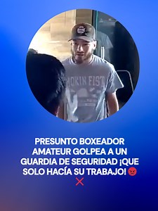 INDIGNANTE 😡 ¡Por hacer su trabajo! Un presunto boxeador amateur golpeó a un guardia de seguridad. 📹 La agresión fue captada por cámaras de vigilancia. #Tiktokmehizo #tiktokinforma #Viral #NuevoLeón