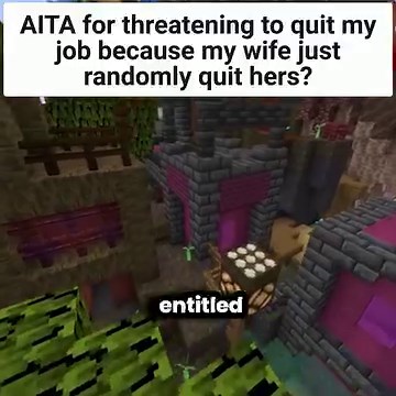 13K views · 69 reactions | AITA For Threatening To Quit My Job Because My Wife Randomly Quit Hers #husband #wife #job #work #reddit | Unwomanly | Facebook