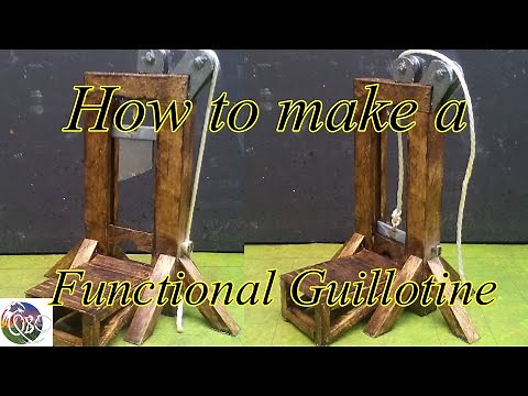 How to make a functional (mini) guillotine!