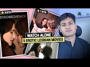 Top 5 Most Intense Lesbian Romance Movies Ever Made 😳.