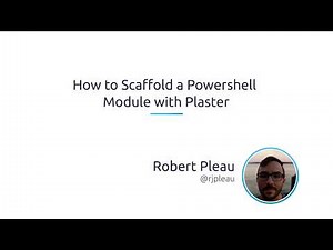 How To Scaffold A PowerShell Module With Plaster