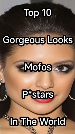 Top 10 Gorgeous Looks Mofos Pstars in the World #shorts