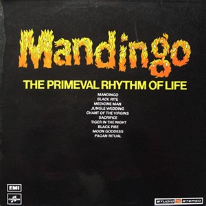 Mandingo - The Primeval Rhythm Of Life