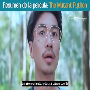 Resumen de la película - The Mutant Python | Franco Rivera