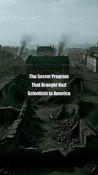 The Secret Program That Brought Nazi Scientists to America