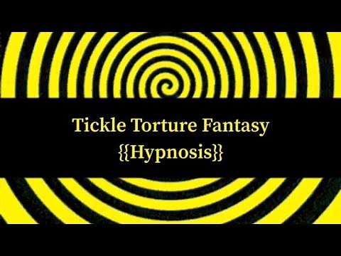 {{Hypnosis}} Tickle Torture Fantasy [Hypnosis] [Tickling] [Hypnotic Fantasy]