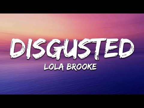 Lola Brooke - Disgusted (Lyrics)