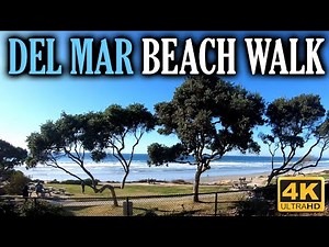 4K DEL MAR BEACH Nature Walk, San Diego County, California 2021