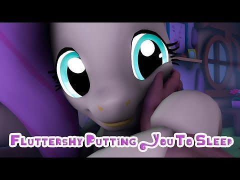 Fluttershy Putting You To Sleep [SFM Ponies]