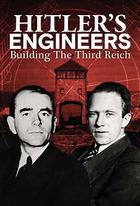 Hitler's Engineers: Building the Third Reich (2023-2024) - TV Show