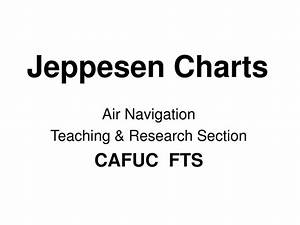 Ppt Jeppesen Charts Powerpoint Presentation Free Download Id 1053303