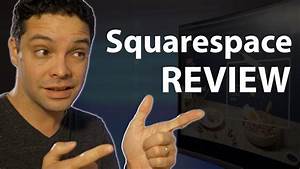 Squarespace Review Is Squarespace The Best Website Builder Youtube
