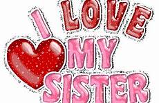 love gif abc tag sister sisters quotes sis funny happy sayings greeting clip friend them just reason graphics beautiful welcome