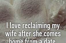 wife date after reclaiming comes she love