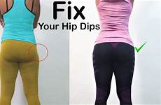 hips hip dips bigger workout rounder dip butt wider waist back fix looking exercises large some