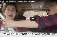 sister brothers trick into worst prank convincing their there zombie apocalypse thinking obtained zombies recorded taken shot had screen city