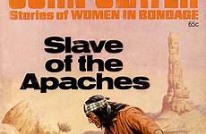 slave apaches slater erotic westerns apache captured pornographic