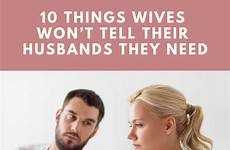 want wives things their husbands need they tell did marriage visit men