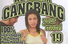 gangbang mom dvd wanna buy ghetto white adult unlimited